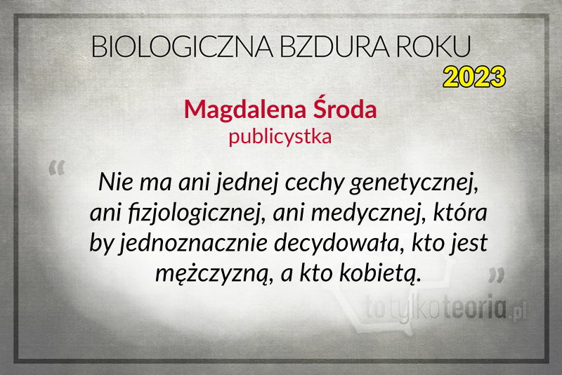 Biologiczna Bzdura Roku Magdalena Środa