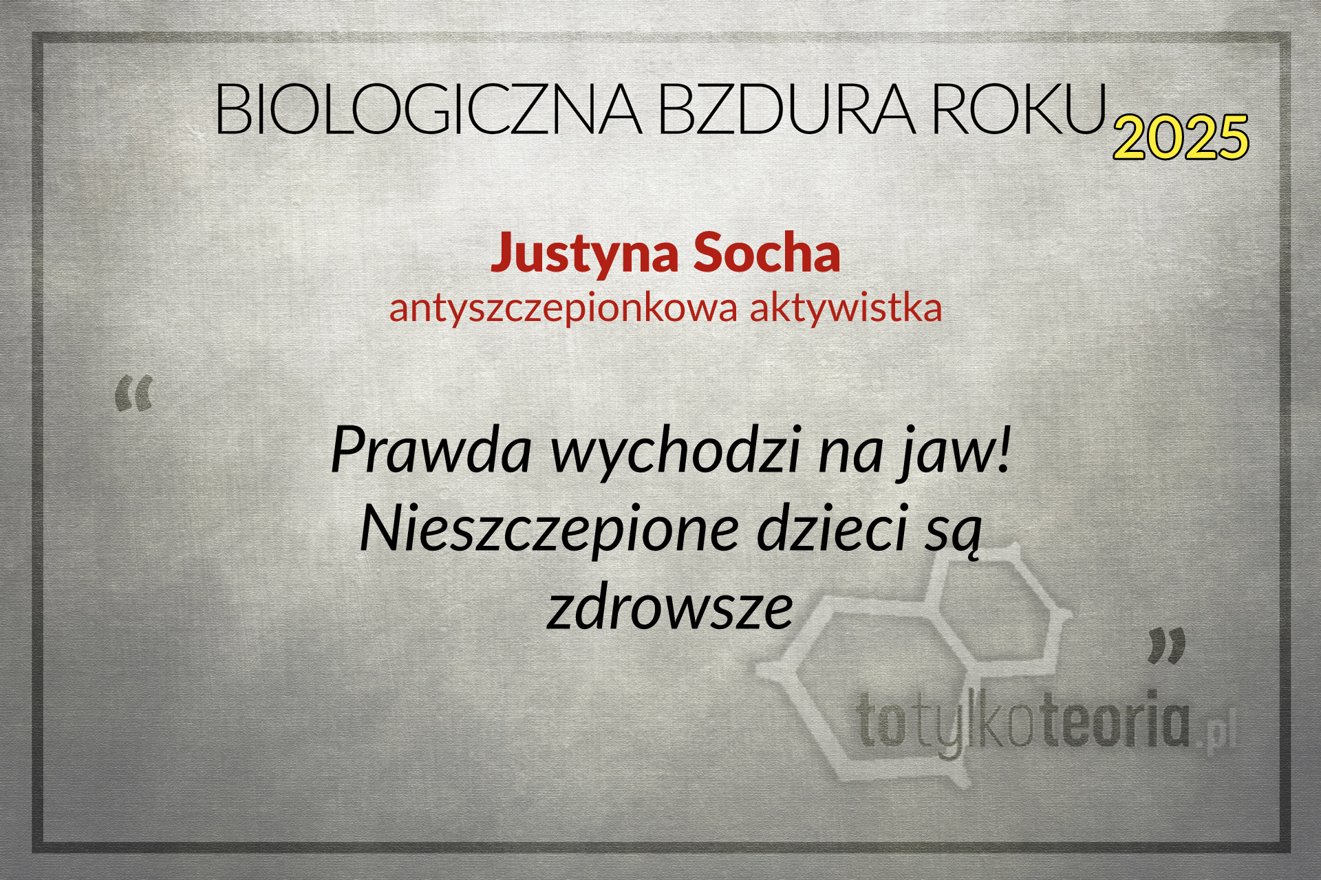 Justyna Socha Biologiczna Bzdura Roku Justyna Socha Biologiczna Bzdura Roku